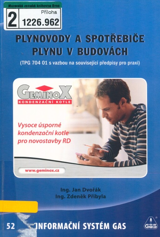 Plynovody a spotřebiče plynu v budovách: (TPG 704 01 s vazbou na související předpisy pro praxi)