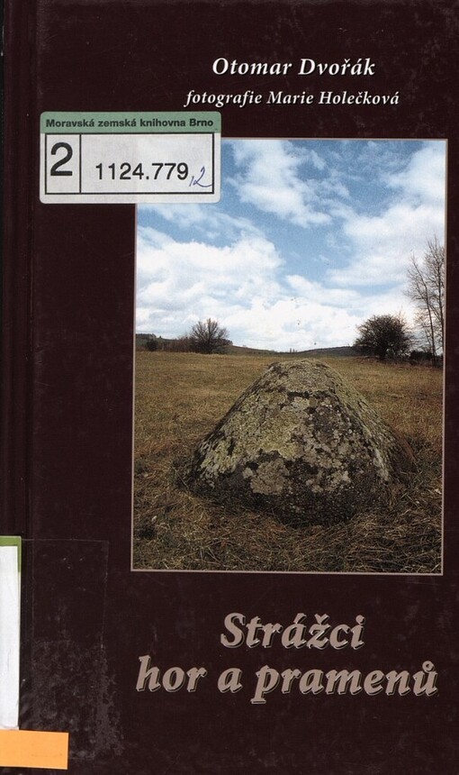 Strážci hor a pramenů: putování Rakovnickem, Křivoklátskem a Džbánskem