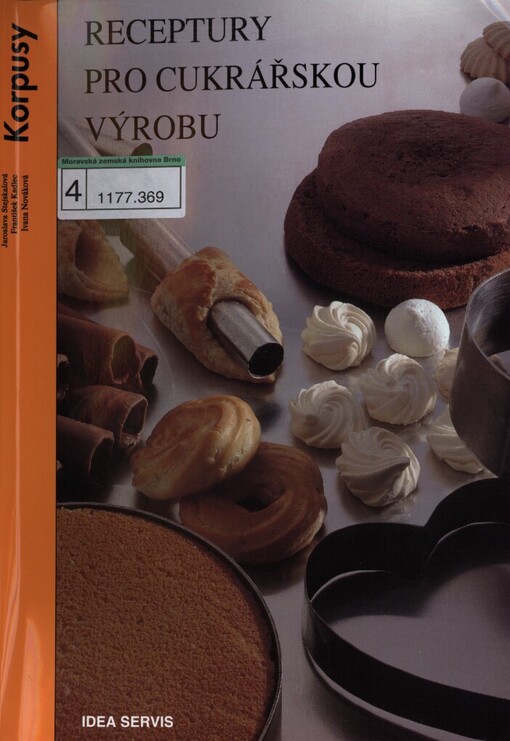 Receptury pro cukrářskou výrobu.Korpusy