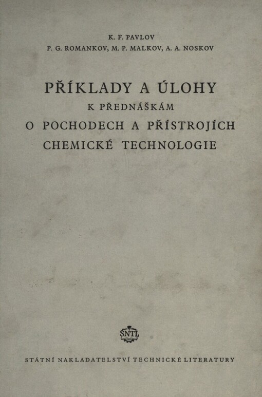 Příklady a úlohy k přednáškám o pochodech a přístrojích chemické technologie