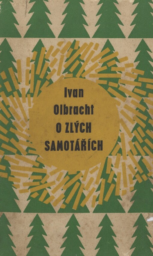 O zlých samotářích