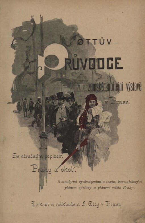 Průvodce po zemské jubilejní výstavě se stručným popisem Prahy a okolí