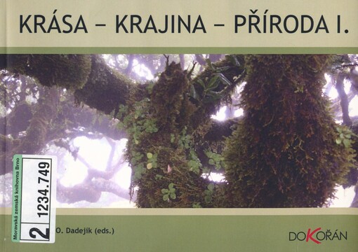 Krása, krajina, příroda I: kapitoly o roli estetických hodnot ve vztahu k přírodě, krajině a životnímu prostředí