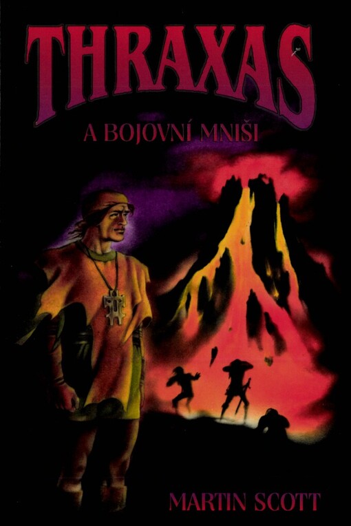 Thraxas a bojovní mniši