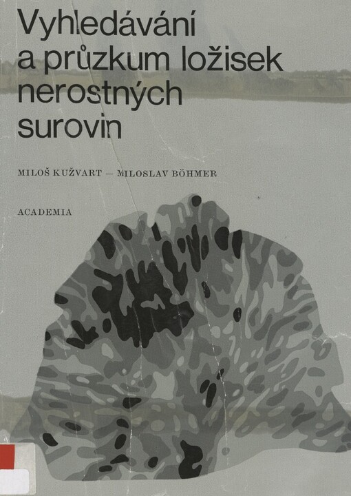 Vyhledávání a průzkum ložisek nerostných surovin