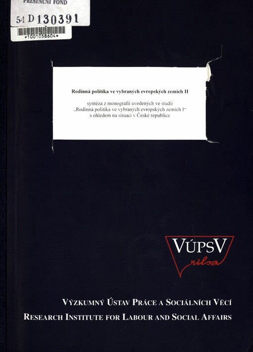 Rodinná politika ve vybraných evropských zemích II: syntéza z monografií uvedených ve studii 