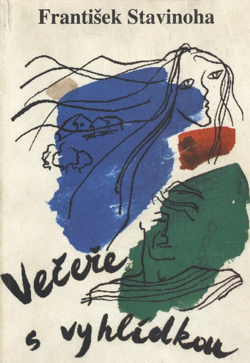 Večeře s vyhlídkou: tři novely ze života valašského národa