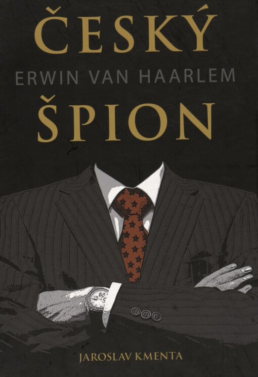 Český špion Erwin van Haarlem