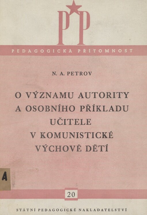 O významu autority a osobního příkladu učitele v komunistické výchově dětí