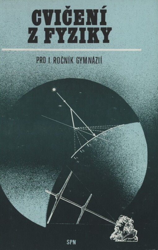 Cvičení z fyziky pro první ročník gymnázií: nepovinný předmět