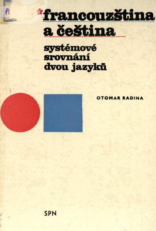 Francouzština a čeština :systémové srovnání dvou jazyků