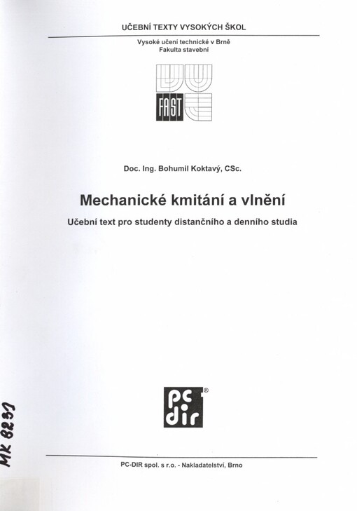 Mechanické kmitání a vlnění: učební text pro studenty distančního a denního studia
