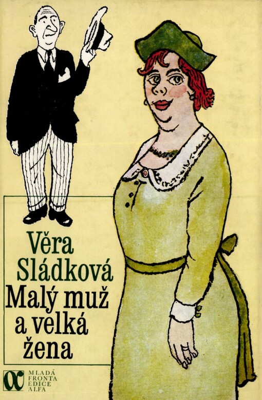 Malý muž a velká žena: románový triptych