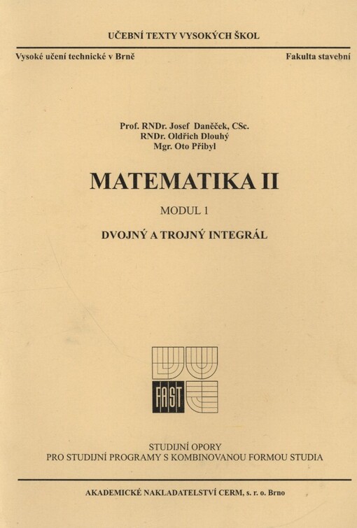 Matematika II: studijní opory pro studijní programy s kombinovanou formou studia