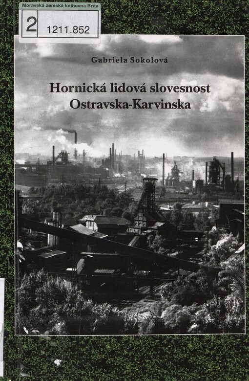Hornická lidová slovesnost Ostravska-Karvinska: (záchranný a komparativní výzkum)