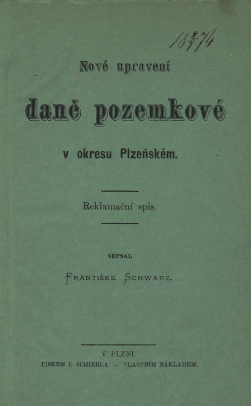 Nové upravení daně pozemkové v okresu Plzeňském: reklamační spis