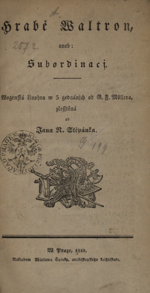 Hrabě Waltron, aneb, Subordinacj :wogenská činohra w 5 gednánjch
