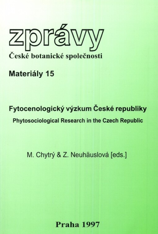 Fytocenologický výzkum České republiky =Phytosociological research in the Czech Republic : pracovní konference ČBS 