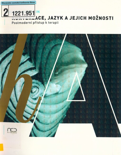 Konverzace, jazyk a jejich možnosti: postmoderní přístup k terapii