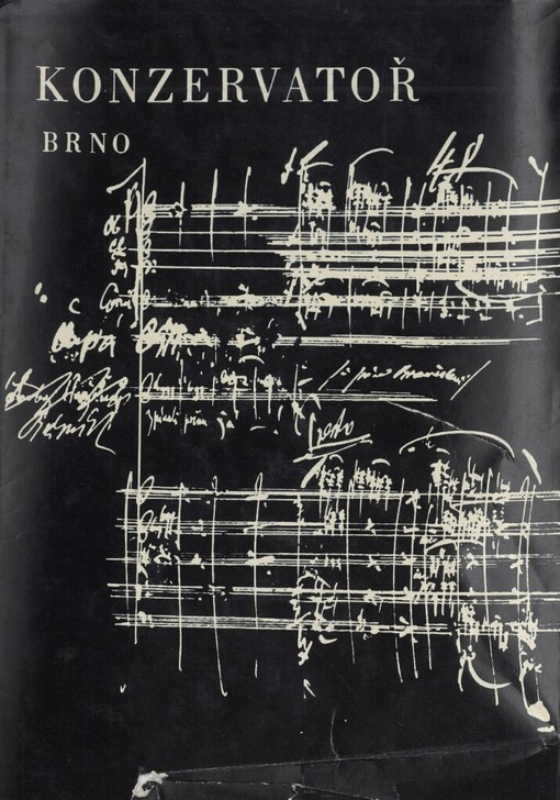 Konzervatoř Brno: sborník k 50. výročí trvání první moravské odborné umělecké školy