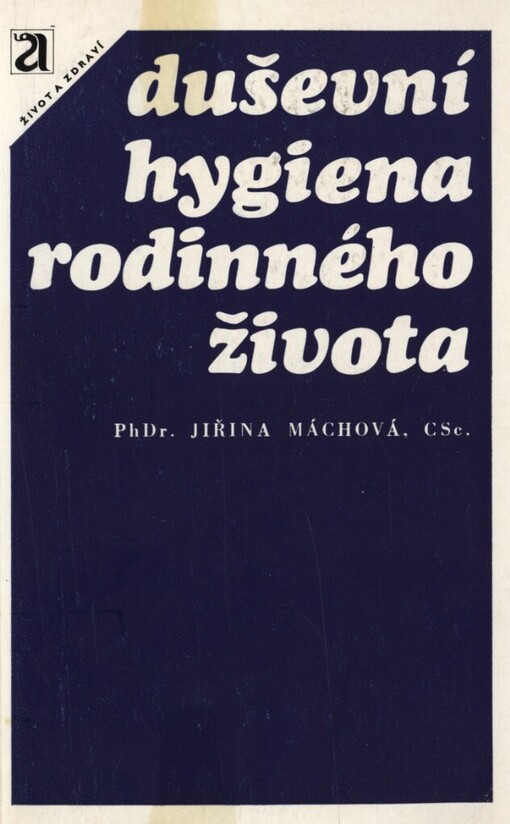 Duševní hygiena rodinného života