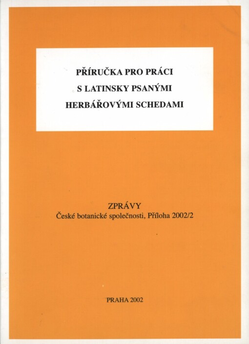 Příručka pro práci latinsky psanými herbářovými schedami