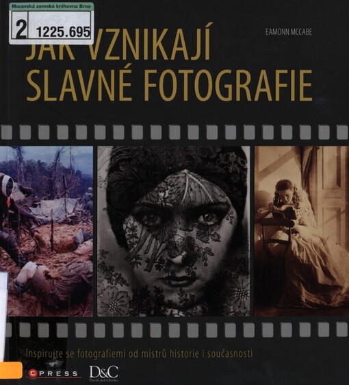 Jak vznikají slavné fotografie