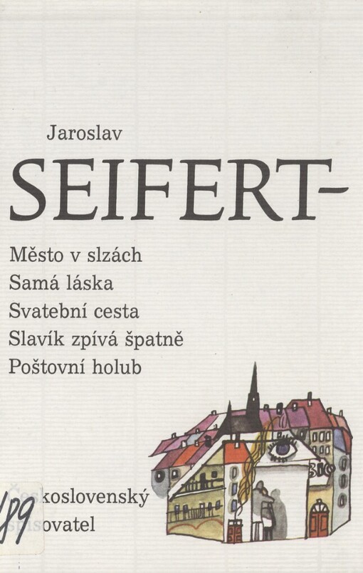 Město v slzách: Samá láska ; Svatební cesta ; Slavík zpívá špatně ; Poštovní holub