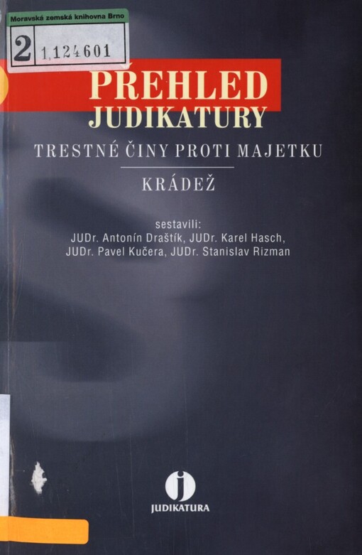 Přehled judikatury: trestné činy proti majetku: krádež