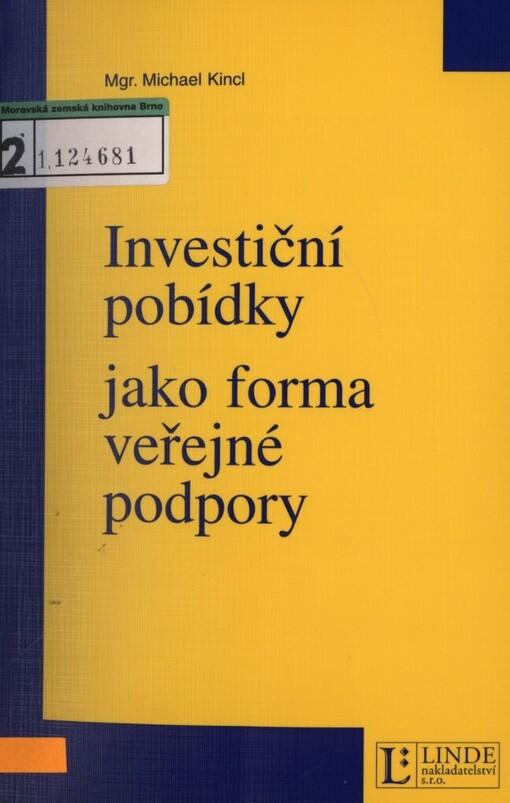 Investiční pobídky jako forma veřejné podpory
