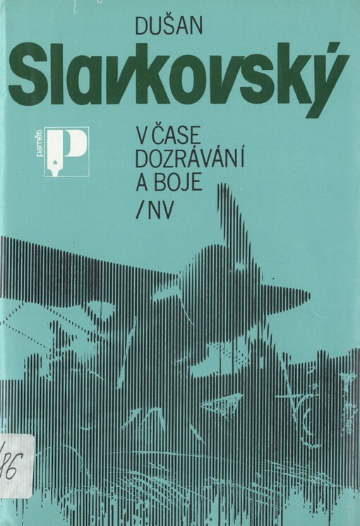 V čase dozrávání a boje