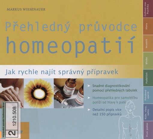 Přehledný průvodce homeopatií: jak rychle najít správný přípravek