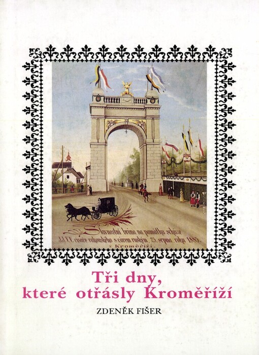 Tři dny, které otřásly Kroměříží: příběh setkání ruského cara a rakouského císaře v srpnu 1885