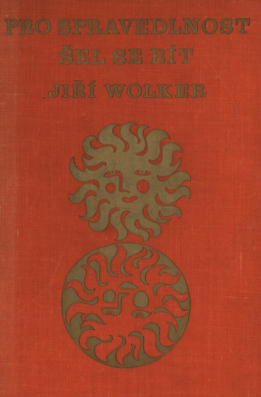 Pro spravedlnost šel se bít