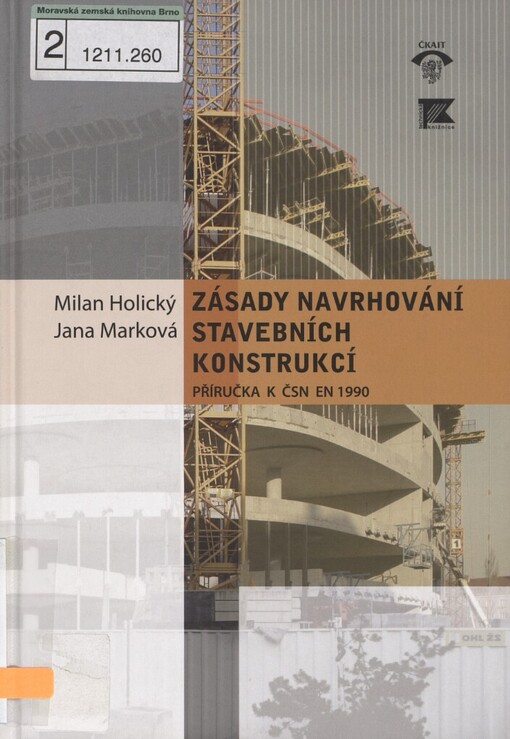 Zásady navrhování stavebních konstrukcí :příručka k ČSN EN 1990
