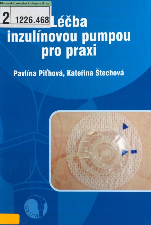 Léčba inzulínovou pumpou pro praxi