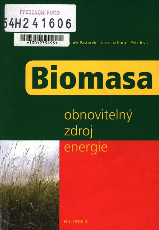 Biomasa :obnovitelný zdroj energie