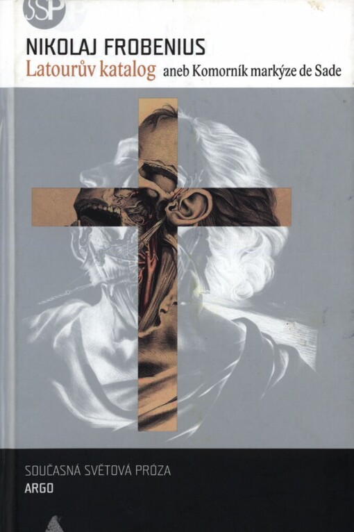 Latourův katalog, aneb, Komorník markýze de Sade