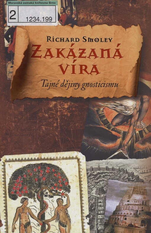 Zakázaná víra: gnostický odkaz od evangelií po da Vinciho kód