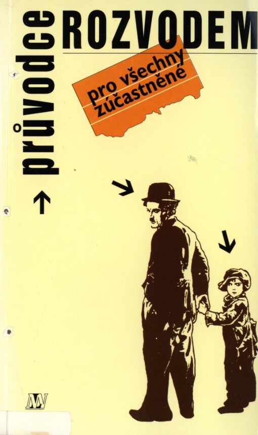 Průvodce rozvodem pro všechny zúčastněné