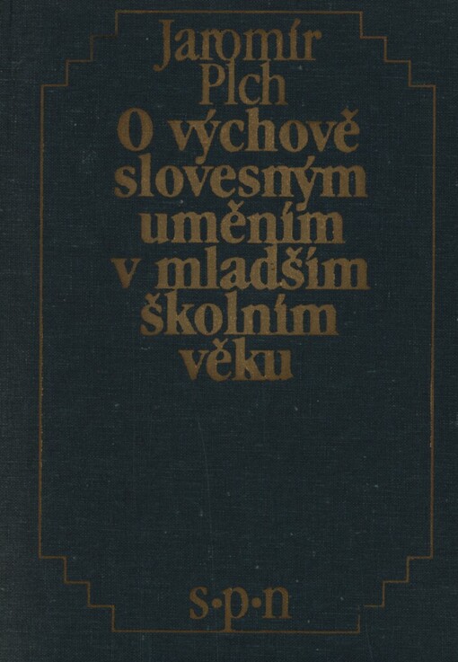 O výchově slovesným uměním v mladším školním věku