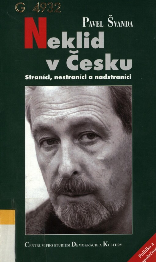 Neklid v Česku: straníci, nestraníci a nadstraníci