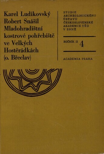 Mladohradištní kostrové pohřebiště ve Velkých Hostěrádkách, (o. Břeclav)