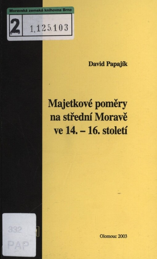 Majetkové poměry na střední Moravě ve 14.-16. století