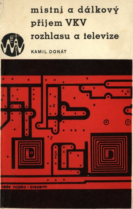 Místní a dálkový příjem VKV rozhlasu a televize