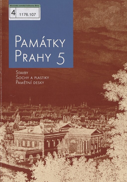 Památky Prahy 5 :stavby, sochy a plastiky, pamětní desky