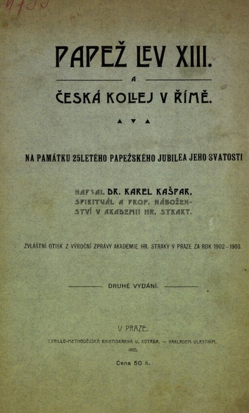 Papež Lev XIII. a česká kollej v Římě: na památku 25letého papežského jubilea jeho svatosti