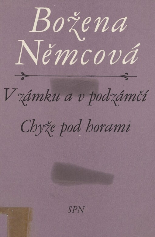 V zámku a v podzámčí ;Chyže pod horami