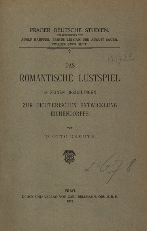 Das romantische Lustspiel in seinen Beziehungen zur dichterischen Entwicklung Eichendorffs