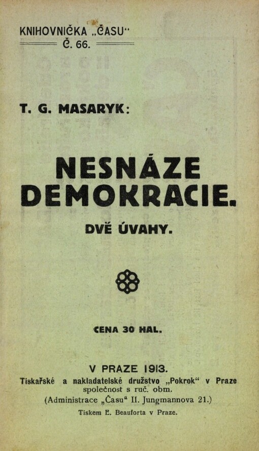 Nesnáze demokracie :dvě úvahy